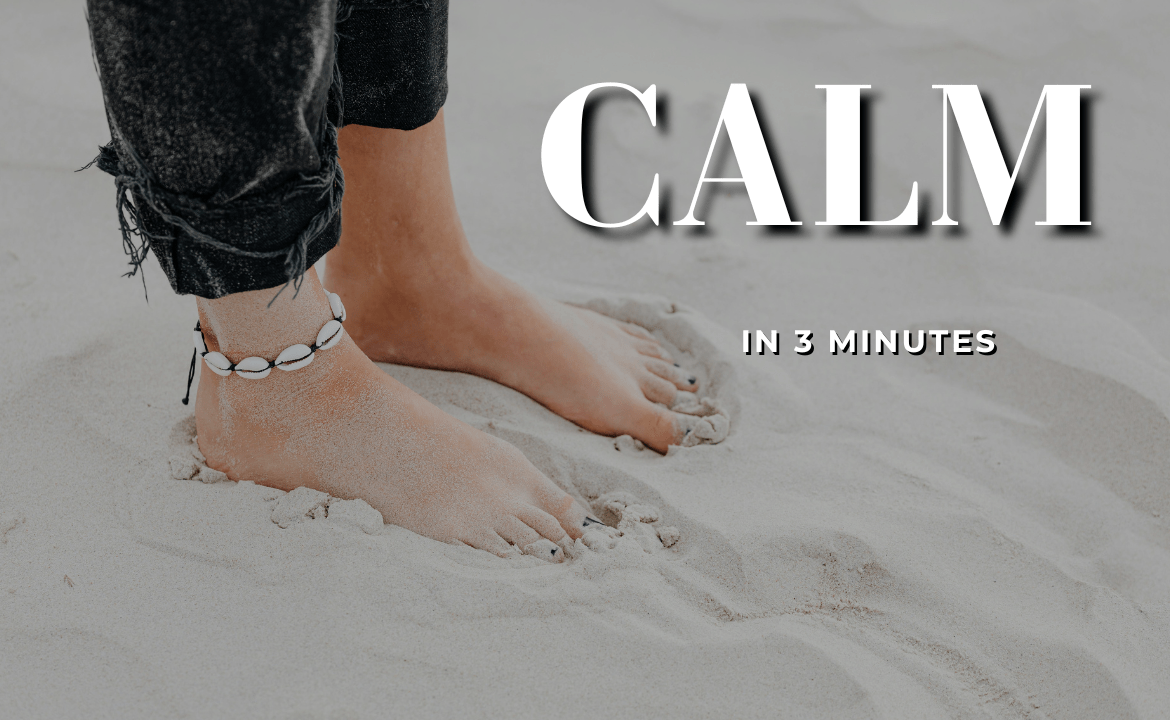 Calm - exercițiu de ancorare